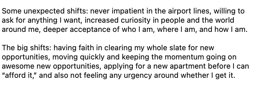Client message: some unexpected shifts — never impatient in airport lines, deeper acceptance of who I am, and the big shifts of clearing my whole slate for new opportunities